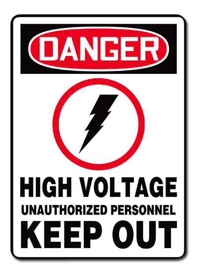 unauthorized personnel sign. Electrical Signs